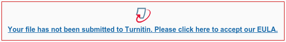 Your file has not been submitted to Turnitin. Please click here to accept EULA.